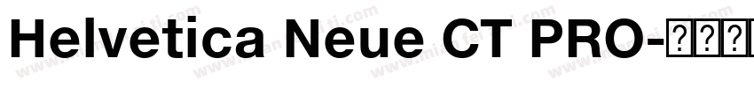 Helvetica Neue CT PRO字体转换